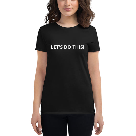 Let's Do This catchphrase tee women's black